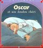 Couverture du livre « Oscar et son doudou chéri » de Catherine De Lasa et Claude Lapointe aux éditions Calligram