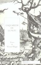 Couverture du livre « L'aquarium de la nuit » de Victor Hugo aux éditions Interferences