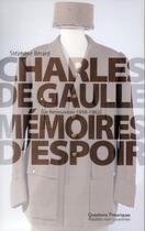 Couverture du livre « Charles de Gaulle  ; mémoires d'espoir ; le renouveau 1958-1962 » de Stephane Berard aux éditions Questions Theoriques