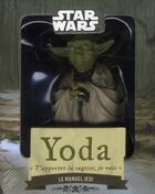 Couverture du livre « Yoda, le manuel jedi » de  aux éditions Huginn & Muninn