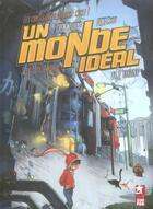 Couverture du livre « Un monde idéal Tome 1 ; l'usine » de Chao Peng aux éditions Paquet