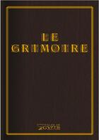 Couverture du livre « Le grimoire » de  aux éditions Filles De Gyptis