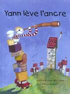 Couverture du livre « Yann leve l'ancre » de Clarke A aux éditions Nord-sud