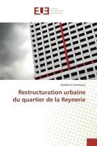 Couverture du livre « Restructuration urbaine du quartier de la reynerie » de Hammaoui Abdelkrim aux éditions Editions Universitaires Europeennes