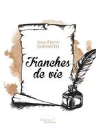 Couverture du livre « Tranches de vie » de Jean-Pierre Esposito aux éditions Baudelaire