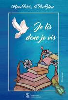 Couverture du livre « Je lis donc je vis » de Paris Anne aux éditions Sydney Laurent