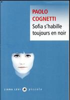 Couverture du livre « Sofia s'habille toujours en noir » de Paolo Cognetti aux éditions Liana Levi