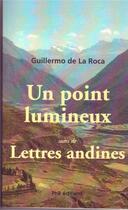 Couverture du livre « Un point lumineux » de Guillermo De La Roca aux éditions Phb Editions