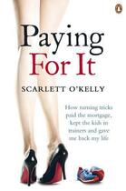 Couverture du livre « Paying For It » de O'Kelly Scarlett aux éditions Penguin Books Ltd Digital