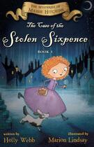 Couverture du livre « The Case of the Stolen Sixpence » de Holly Webb aux éditions Houghton Mifflin Harcourt