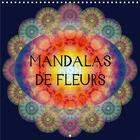 Couverture du livre « Mandalas de Fleurs (édition 2020) » de Alaya Gadeh aux éditions Calvendo