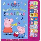 Couverture du livre « PEPPA PIG ; Peppa's super noisy sound book » de  aux éditions Ladybird