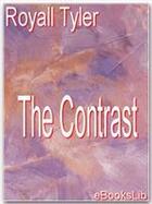 Couverture du livre « The Contrast » de Royall Tyler aux éditions Ebookslib