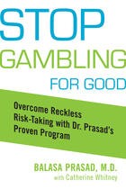 Couverture du livre « Stop Gambling for Good » de Catherine Whitney aux éditions Penguin Group Us