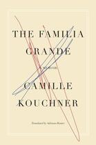 Couverture du livre « THE FAMILIA GRANDE » de Camille Kouchner aux éditions Other Press