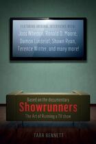 Couverture du livre « Showrunners: The Art of Running a TV Show » de Tara Bennett aux éditions Titan Digital