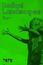 Couverture du livre « Radical landscapes : art, identity and activism » de  aux éditions Tate Gallery