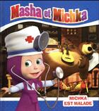 Couverture du livre « Masha et Michka ; Michka est malade » de  aux éditions Hachette Jeunesse