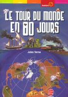 Couverture du livre « Le tour du monde en 80 jours » de Jules Verne aux éditions Le Livre De Poche Jeunesse