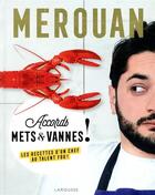 Couverture du livre « Accords mets et vannes ! » de Merouan Bounekraf aux éditions Larousse