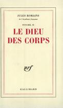 Couverture du livre « Psyche - ii - le dieu des corps » de Jules Romains aux éditions Gallimard