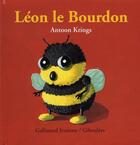 Couverture du livre « Léon le bourdon » de Antoon Krings aux éditions Gallimard-jeunesse