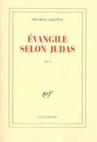 Couverture du livre « Évangile selon Judas » de Maurice Chappaz aux éditions Gallimard