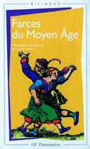 Couverture du livre « Farces du Moyen-âge » de Anonyme aux éditions Flammarion