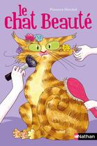 Couverture du livre « Le chat beauté » de Florence Hinckel aux éditions Nathan