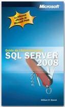 Couverture du livre « GUIDE DE L'ADMINISTRATEUR ; SQL Server 2008 » de William R. Stanek aux éditions Microsoft Press