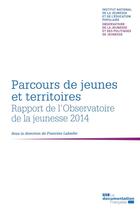 Couverture du livre « Parcours de jeunes et territoires ; 2ème rapport biennal de l'observatoire de la jeunesse et des politiques de jeunesse » de Francine Labadie aux éditions Documentation Francaise