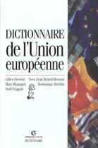 Couverture du livre « Dictionnaire de l'union europeenne » de Gilles Ferreol aux éditions Armand Colin