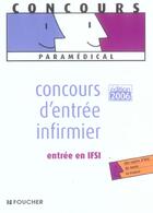 Couverture du livre « Concours D'Entree Infirmier » de Regine Gioria aux éditions Foucher