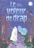 Couverture du livre « Le voleur de drap » de Elodie Bouedec aux éditions Grasset Jeunesse