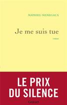 Couverture du livre « Je me suis tue » de Mathieu Menegaux aux éditions Grasset Et Fasquelle