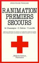 Couverture du livre « Ranimation. premiers secours » de Maurice Chassaigne aux éditions Lavoisier Medecine Sciences