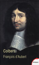 Couverture du livre « Colbert » de Francois D' Aubert aux éditions Tempus Perrin