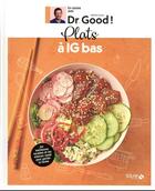 Couverture du livre « En cuisine avec Dr Good ; plats IG bas » de Michel Cymes et Blaise Gargadennec aux éditions Solar
