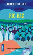 Couverture du livre « Ric-rac » de Arnaud Le Guilcher aux éditions Pocket