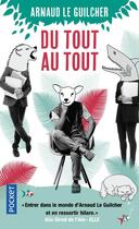 Couverture du livre « Du tout au tout » de Arnaud Le Guilcher aux éditions Pocket