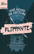 Couverture du livre « Une heure de lecture flippante » de  aux éditions J'ai Lu