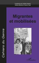 Couverture du livre « Migrantes et mobilisées » de  aux éditions L'harmattan