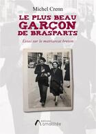 Couverture du livre « Le plus beau garçon de Brasparts » de Michel Crenn aux éditions Amalthee