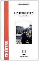Couverture du livre « Les perruches » de Christophe Mory aux éditions L'oeil Du Prince