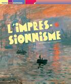 Couverture du livre « L'impressionisme » de Olivier Morel et Isabelle Cahn aux éditions Courtes Et Longues