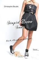 Couverture du livre « Stupid love song » de Christophe Beudet aux éditions Edilivre-aparis