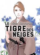 Couverture du livre « Le tigre des neiges Tome 8 » de Akiko Higashimura aux éditions Le Lezard Noir