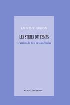 Couverture du livre « Les stries du temps » de Laurent Grison aux éditions Epagine