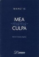 Couverture du livre « Mea-mama-culpa » de Manz'Ie aux éditions L'inventaire