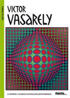 Couverture du livre « Victor Vasarely » de Sylvie Delpech et Caroline Leclerc aux éditions Palette